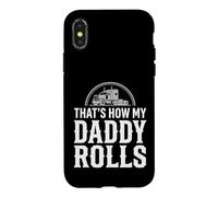 Carcasa para iPhone X/XS That's How My Daddy Rolls Trucker Truck Driver Dad