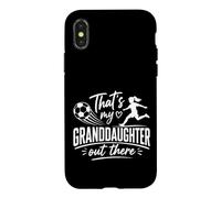 Carcasa para iPhone X/XS That's My Granddaughter out There Soccer Grandma Grandpa