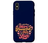 Carcasa para iPhone X/XS The Only Thing More Powerful Than Hate is Love