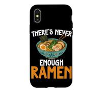 Carcasa para iPhone X/XS Theres Never Enough Ramen Japanese Fideos Bowl Lover
