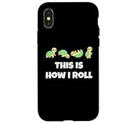 Carcasa para iPhone X/XS This is How I Roll Sea Turtle Lover Men Women Kids