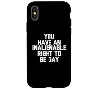 Carcasa para iPhone X/XS Tienes Un Derecho Inalienable A Ser Gay - Diversión Fresco Orgullo Gay