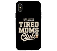 Carcasa para iPhone X/XS Tired Moms Club Sleep Deprived But Still Alive Mothers