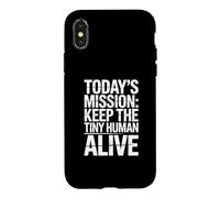 Carcasa para iPhone X/XS Today'S Mission Keep The Tiny Humans Alive