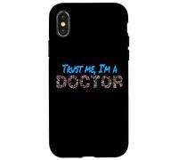 Carcasa para iPhone X/XS Trust Me I'm A Doctor Confía en mí, Soy médico Doctores