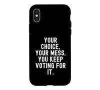 Carcasa para iPhone X/XS tu elección tu lío sigues votando por él Witty Men Women