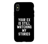 Carcasa para iPhone X/XS tu ex Sigue Viendo mis Historias Sarcástico Mujeres Hombres