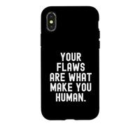 Carcasa para iPhone X/XS Tus Defectos Son lo Que te Hace Humano Consciente Cita