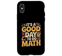 Carcasa para iPhone X/XS Un Buen día para Hacer matemáticas Amante de la Escuela Stem Student