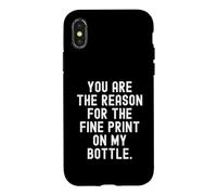 Carcasa para iPhone X/XS Usted es la razón de la Letra pequeña en mi Botella Witty