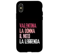 Carcasa para iPhone X/XS Valentina La Donna Il Mito La Leggenda Festa di Compleanno