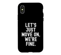 Carcasa para iPhone X/XS Vamos a Seguir adelante Estaban Bien Humor sarcástico Ingenioso