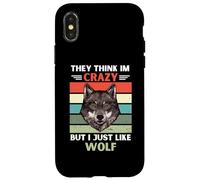 Carcasa para iPhone X/XS Vintage Piensan Que Estoy Loco Pero me Gusta el Amante de los Lobos
