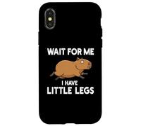 Carcasa para iPhone X/XS Wait For Me I Have Little Legs Capybara Funny Short Person