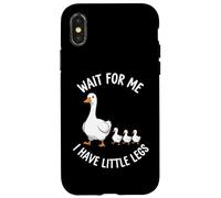 Carcasa para iPhone X/XS Wait For Me I Have Little Legs Goose Funny Short Person