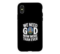 Carcasa para iPhone X/XS We Need God Now More Than Ever