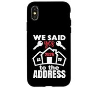 Carcasa para iPhone X/XS We Said Yes To The Address 2026 First Time Homeowner Couples