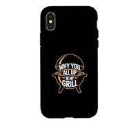 Carcasa para iPhone X/XS Why You All Up In My Grill