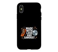 Carcasa para iPhone X/XS Woodworker Made with Love and Sawdust Carpenter