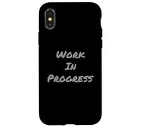 Carcasa para iPhone X/XS Work In Progress | Cita Divertida de Texto de autocrecimiento Motivacional
