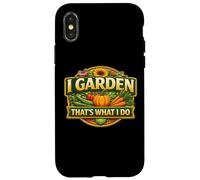 Carcasa para iPhone X/XS Yo Hago jardinería, eso es lo Que Hago, Jardinero Vintage, jardinería Divertida