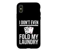 Carcasa para iPhone X/XS Yo ni Siquiera doblo mi Humor de póquer de lavandería
