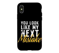 Carcasa para iPhone X/XS You Look Like My Next Mistake Flirt Pickup Hookup Line Party