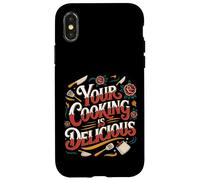 Carcasa para iPhone X/XS Your Cooking Is Delicious Chef Compliment Kitchen -