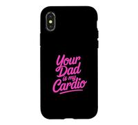 Carcasa para iPhone X/XS Your Dad Is My Cardio