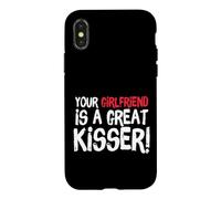 Carcasa para iPhone X/XS Your Girlfriend is A Great Kisser Funny Gag