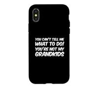 Carcasa para iPhone X/XS You'Re Not My Grandkids Funny Grandparents