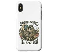 Carcasa para iPhone X/XS Youre Weird Ill Keep You Raccoon Possum Tarot Valentines Day