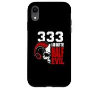 Carcasa para iPhone XR 333 I Am Only The Half Devil.