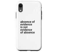 Carcasa para iPhone XR Absence of Evidence Scientific Method and Religious Design