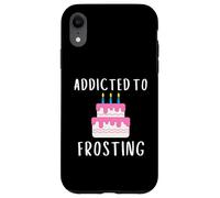Carcasa para iPhone XR Addicted To Frosting Cake Icing Lover Wedding Cake Decorator