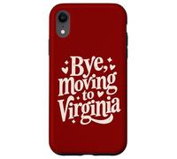 Carcasa para iPhone XR Adiós, Mudarse a Virginia