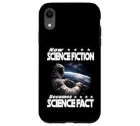 Carcasa para iPhone XR Ahora LA Ciencia FICCIÓN SE Convierte EN Hecho CIENTÍFICO Viajes espaciales