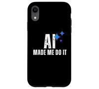 Carcasa para iPhone XR AI Made Me Do It Tech Humor Lógica Fallada Diseño Gráfico