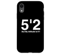 Carcasa para iPhone XR Ajuste 5`2 Pero My Attitude is 6'1.