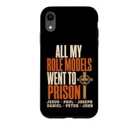 Carcasa para iPhone XR All My Role Models Went to Prison Christians Bible Events