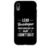 Carcasa para iPhone XR Ama de Llaves líder Nadie Sabe lo Que Hago Gracioso