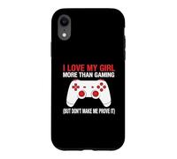 Carcasa para iPhone XR Amo a mi Chica más Que Jugar Pero no me Hagas demostrarlo