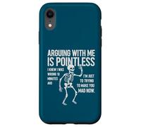 Carcasa para iPhone XR Argumentar es inútil Humor de Esqueleto sarcástico Divertido