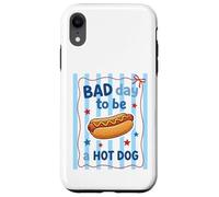 Carcasa para iPhone XR Bad Day To Be A Hot Dog Humor Comida Divertida
