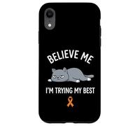 Carcasa para iPhone XR Believe Me Im Trying My Best Tired Cat Orange Awareness