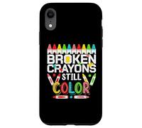Carcasa para iPhone XR Broken Crayons Still Color Mental Health Awareness Men Women