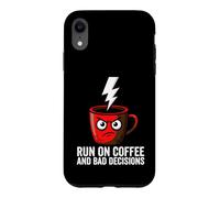 Carcasa para iPhone XR Caffeine Addict Humor Run On Coffee and Bad Decisions