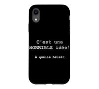 Carcasa para iPhone XR C'est UNE Horrible idée! À quelle heure? - Francés