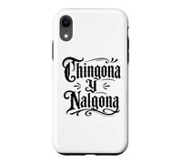 Carcasa para iPhone XR Chingona y Nalgona Latina Orgullo Mexicano Divertido Chola Chicana