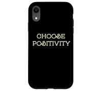 Carcasa para iPhone XR Choose Positivity Joy and Happiness Motivation Design